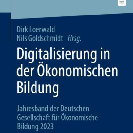 Digitalisierung in der Ökonomischen Bildung