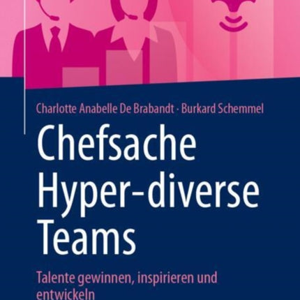 Chefsache Hyperdiverse Teams