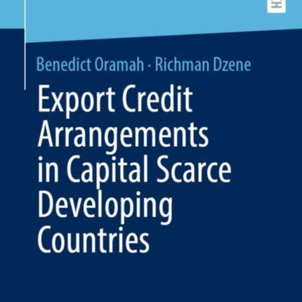 Export Credit Arrangements in Capital Scarce