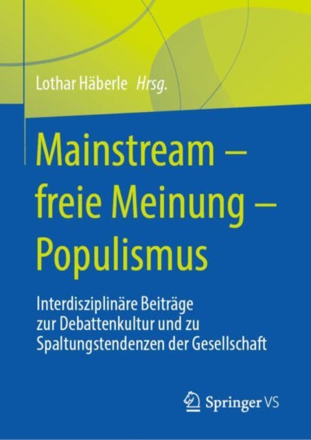 Mainstream  freie Meinung  Populismus