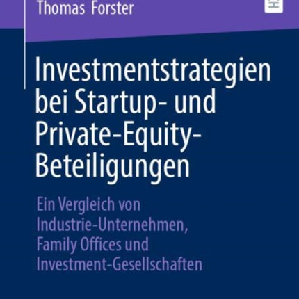 Investmentstrategien bei Startup und PrivateEquityBeteiligungen