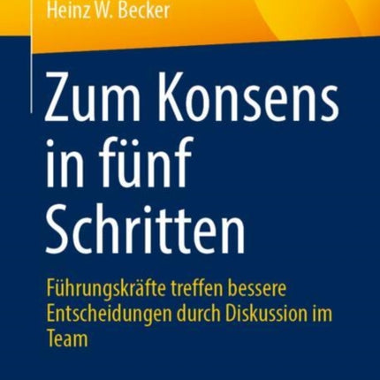 Zum Konsens in fünf Schritten