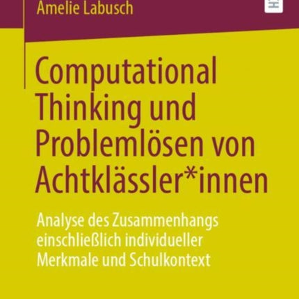 Computational Thinking und Problemlösen von Achtklässlerinnen