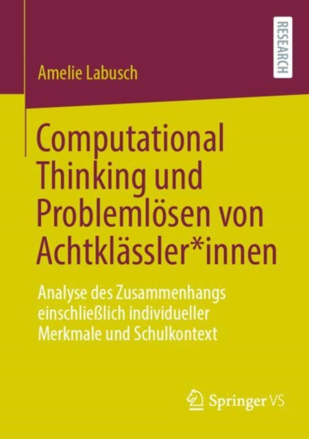 Computational Thinking und Problemlösen von Achtklässlerinnen