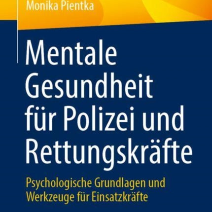 Mentale Gesundheit für Polizei und Rettungskräfte