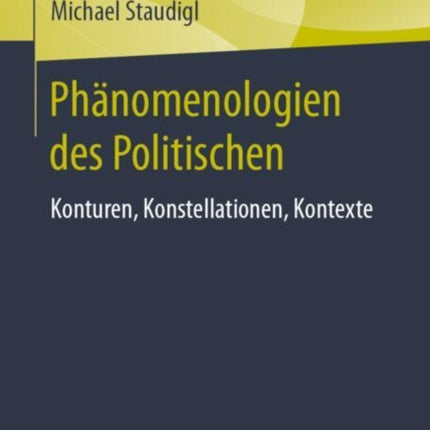 Phänomenologien des Politischen