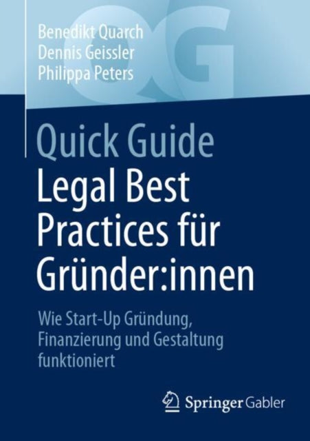 Quick Guide Legal Best Practices für Gründerinnen