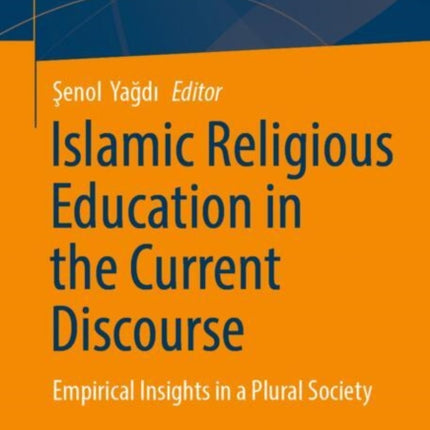 Islamic Religious Education in the Current Discourse