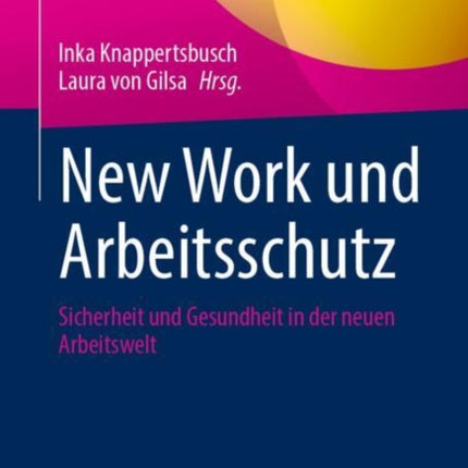 New Work und Arbeitsschutz