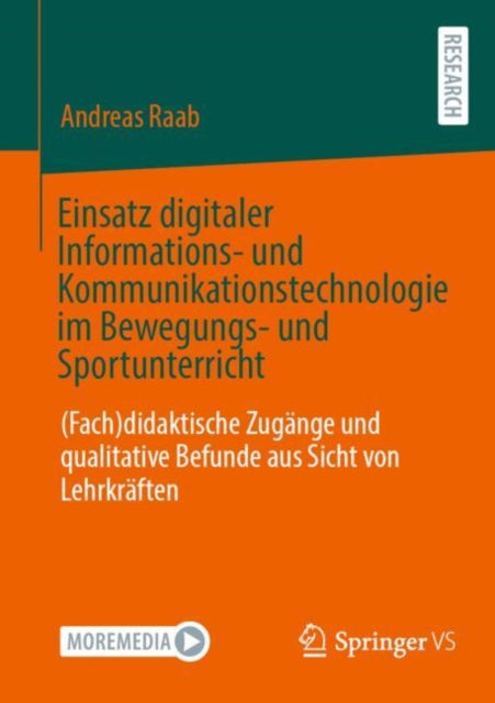 Einsatz digitaler Informations und Kommunikationstechnologie im Bewegungs und Sportunterricht