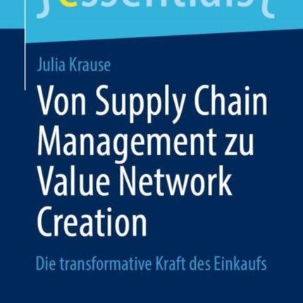 Von Supply Chain Management zu Value Network