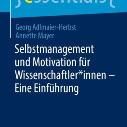 Selbstmanagement und Motivation für