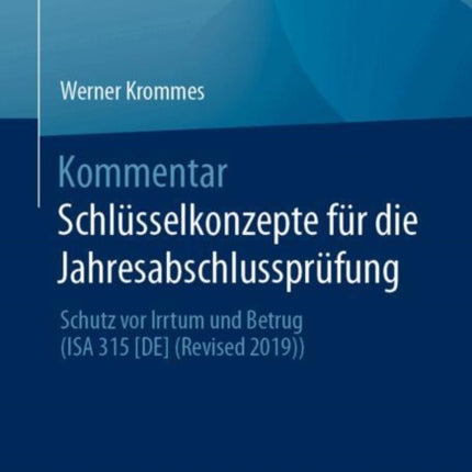 Kommentar Schlüsselkonzepte für die Jahresabschlussprüfung