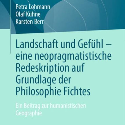 Landschaft und Gefühl  eine neopragmatistische