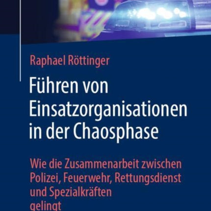 Führen von Einsatzorganisationen in der