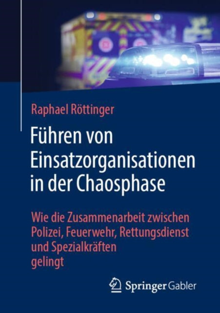 Führen von Einsatzorganisationen in der