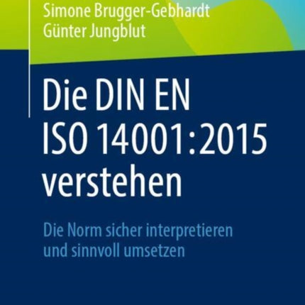 Die DIN EN ISO 140012015 verstehen
