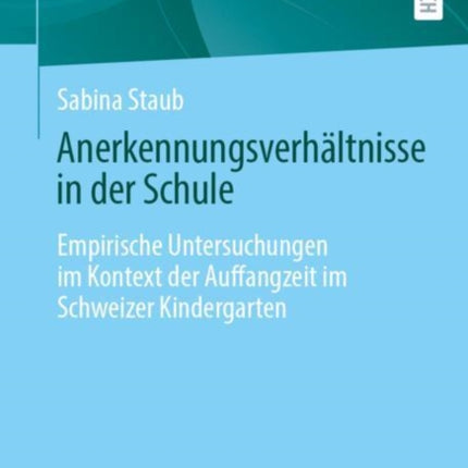 Anerkennungsverhältnisse in der Schule