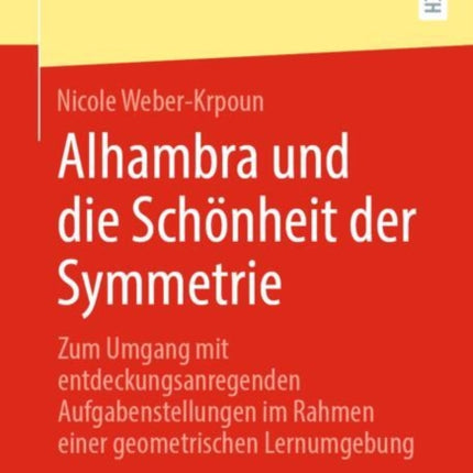 Alhambra und die Schönheit der Symmetrie