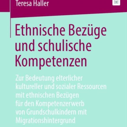 Ethnische Bezüge und schulische Kompetenzen