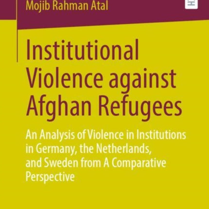 Institutional Violence against Afghan Refugees