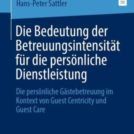 Die Bedeutung der Betreuungsintensität für die