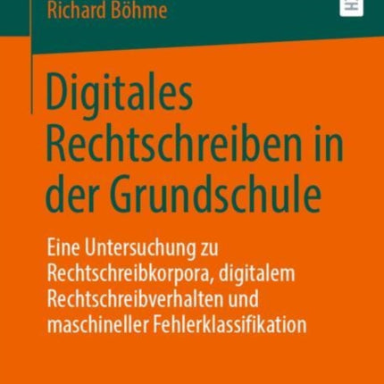 Digitales Rechtschreiben in der Grundschule