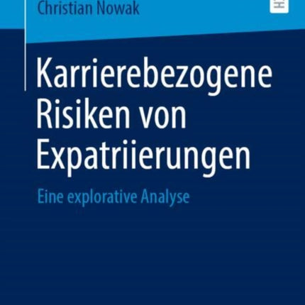 Karrierebezogene Risiken von Expatriierungen