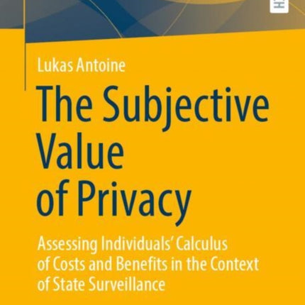The Subjective Value of Privacy
