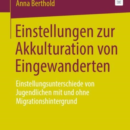Einstellungen zur Akkulturation von