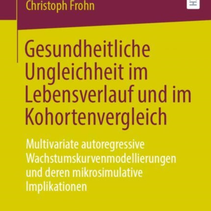 Gesundheitliche Ungleichheit im Lebensverlauf und
