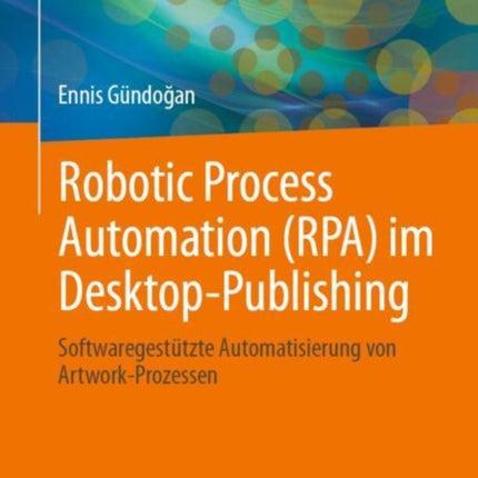 Robotic Process Automation RPA im
