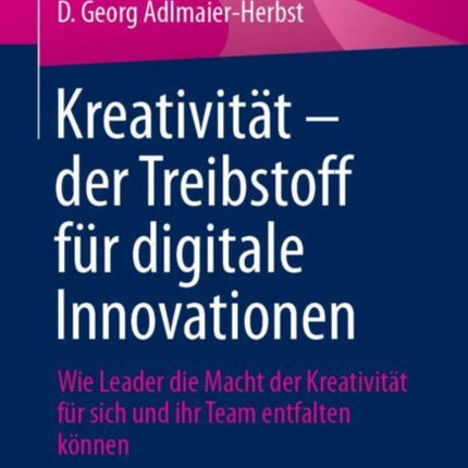 Kreativität  der Treibstoff für digitale