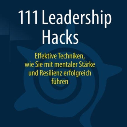 111 Leadership Hacks