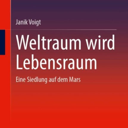 Weltraum wird Lebensraum