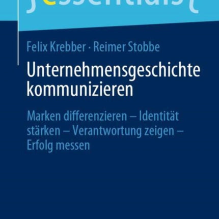 Unternehmensgeschichte kommunizieren