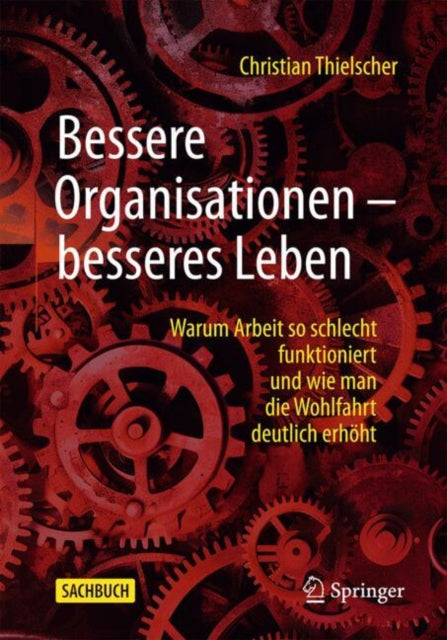 Bessere Organisationen  besseres Leben