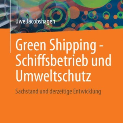Green Shipping  Schiffsbetrieb und Umweltschutz