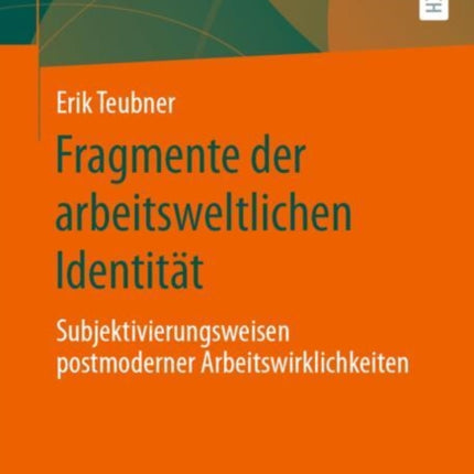 Fragmente der arbeitsweltlichen Identität