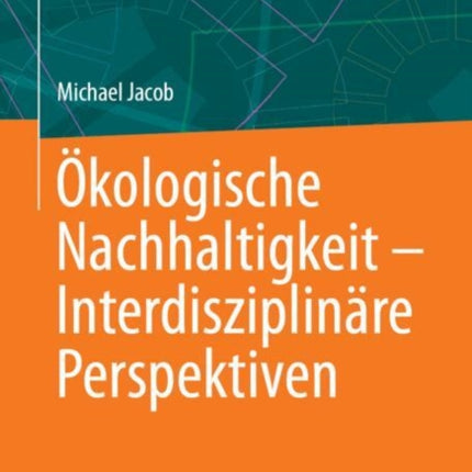 Ökologische Nachhaltigkeit  Interdisziplinäre
