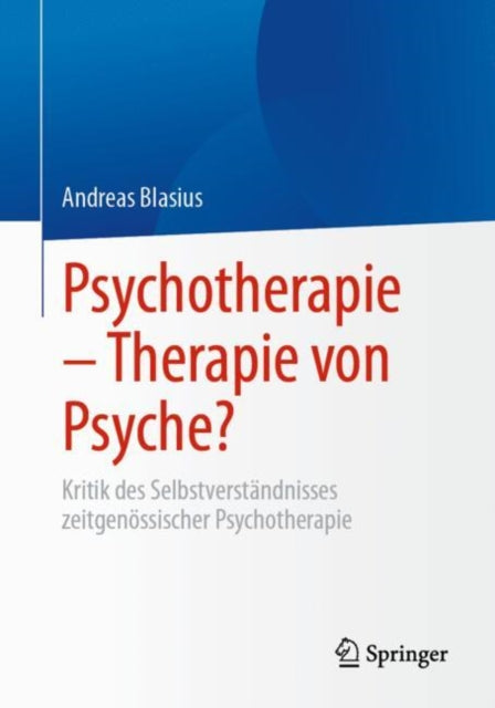 Psychotherapie  Therapie von Psyche