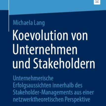 Koevolution von Unternehmen und Stakeholdern
