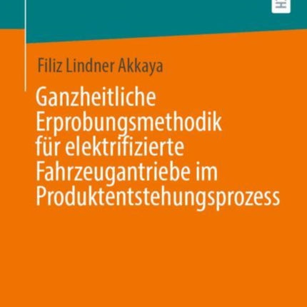 Ganzheitliche Erprobungsmethodik für