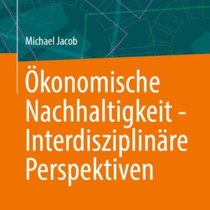 Ökonomische Nachhaltigkeit  Interdisziplinäre