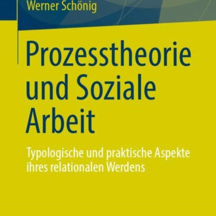 Prozesstheorie und Soziale Arbeit