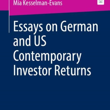 Essays on German and US Contemporary Investor Returns