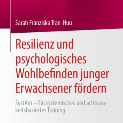 Resilienz und psychologisches Wohlbefinden junger
