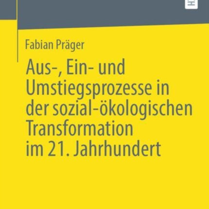 Aus Ein und Umstiegsprozesse in der