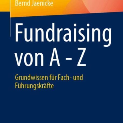 Fundraising von A  Z