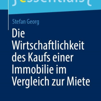Die Wirtschaftlichkeit des Kaufs einer Immobilie